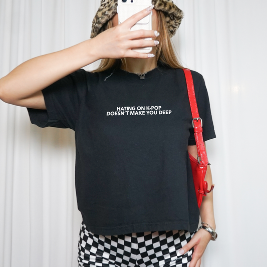 Hating on K-Pop Doesn’t Make You Deep Boxy Crop Tee