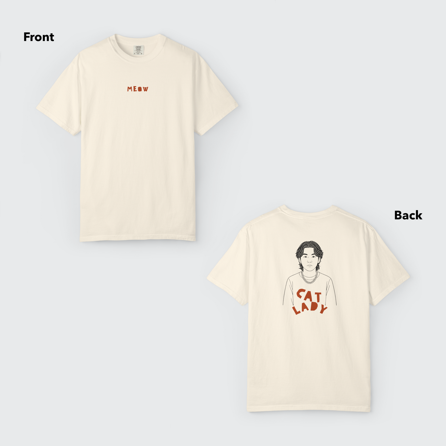 Cat Lady Suga Bias Relaxed Tee, Front/Back Design