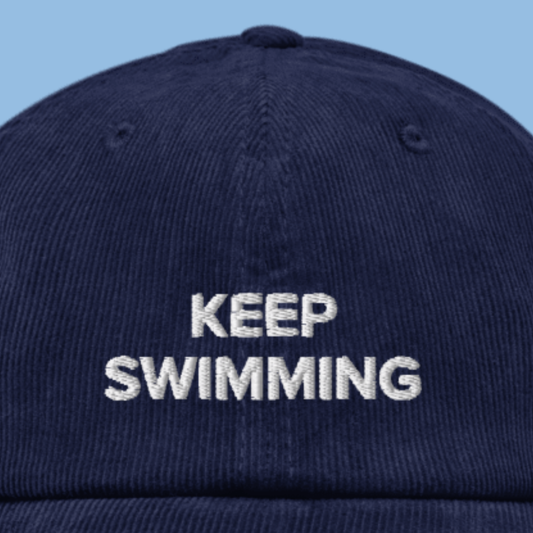 Keep Swimming Corduroy Embroidered Dad Hat